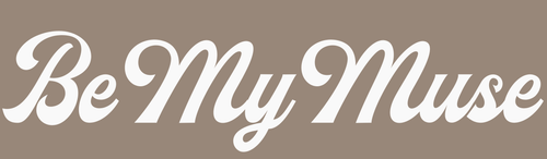 Be My Muse